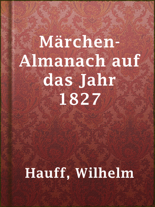 Title details for Märchen-Almanach auf das Jahr 1827 by Wilhelm Hauff - Available